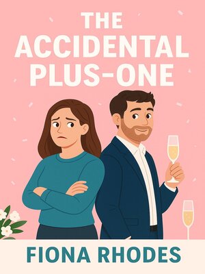 cover image of The Accidental Plus-One